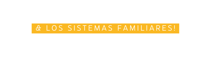 los sistemas familiares