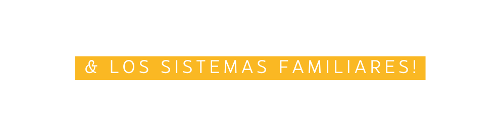 los sistemas familiares
